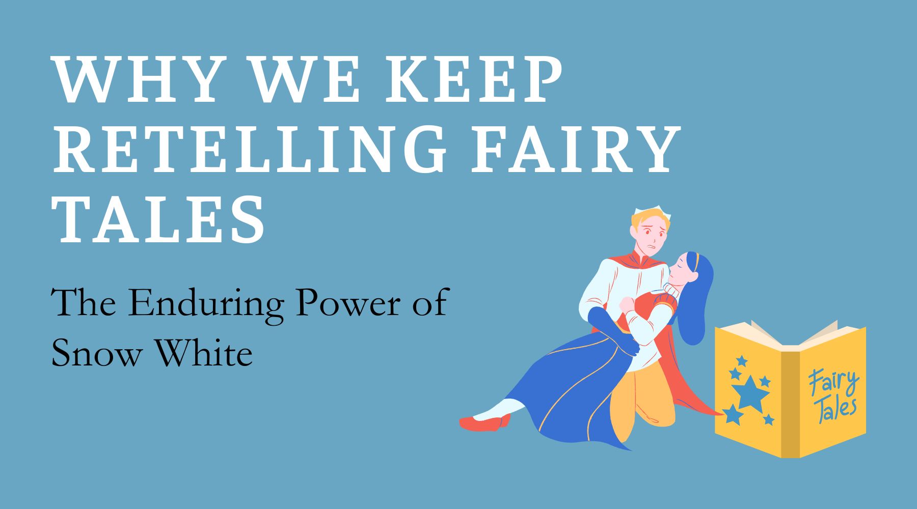 Blog title with illustrated image of a prince holding a young woman and a book of fairy tales beside them.