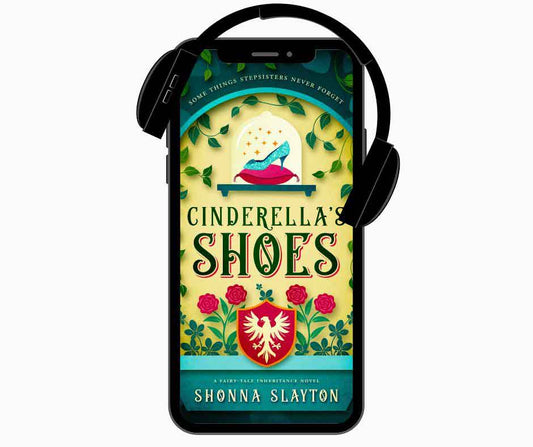 Cinderella's Shoes (Fairy-tale Inheritance Series, Book 2) | Audiobook