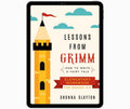 Lessons from Grimm Elementary Workbook (Lessons from Grimm Series) | PDF